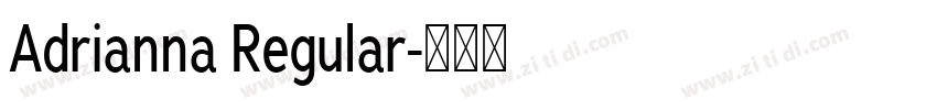 Adrianna Regular字体转换